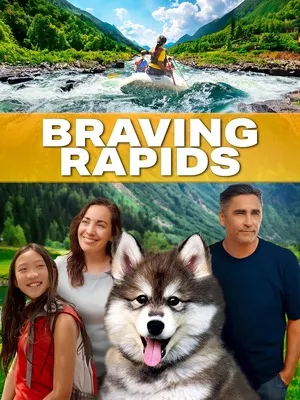 Braving Rapids (2025) WEBRIP Hindi (MULTI AUDIO) 720p – 480p – 1080p